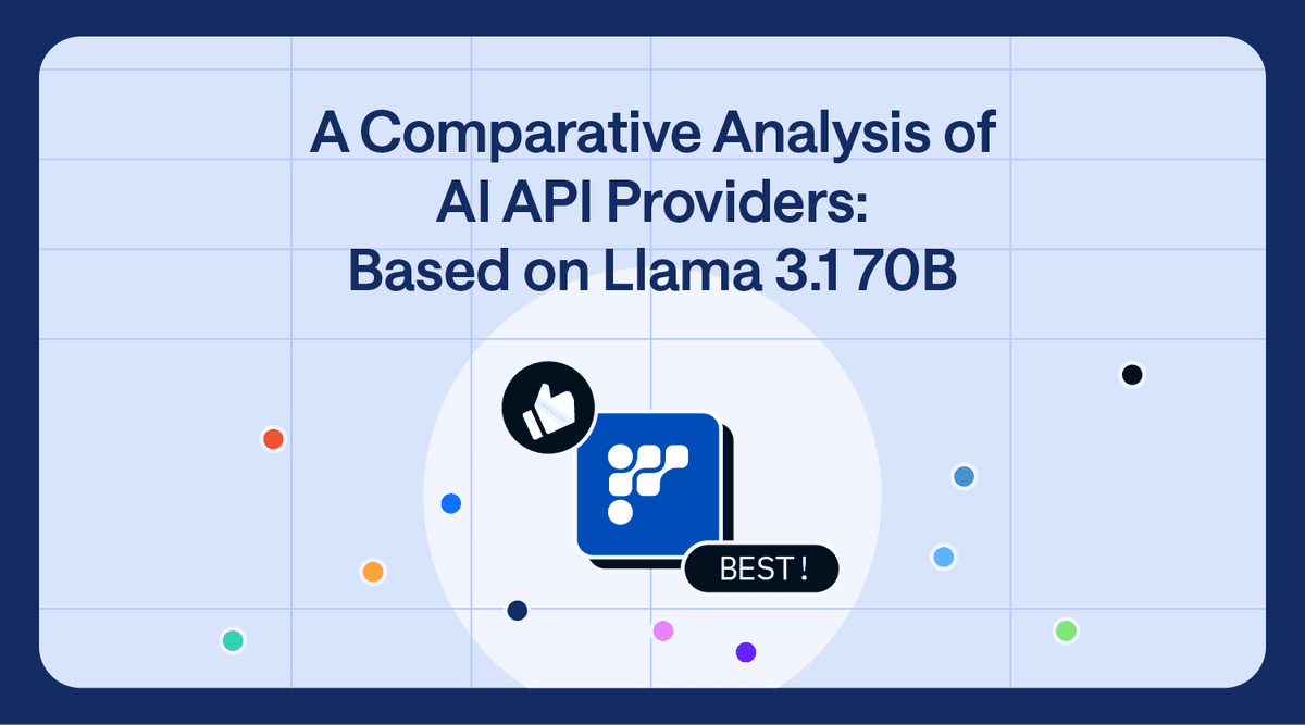 A Comparative Analysis of AI API Providers: Based on Llama 3.1 70B thumbnail