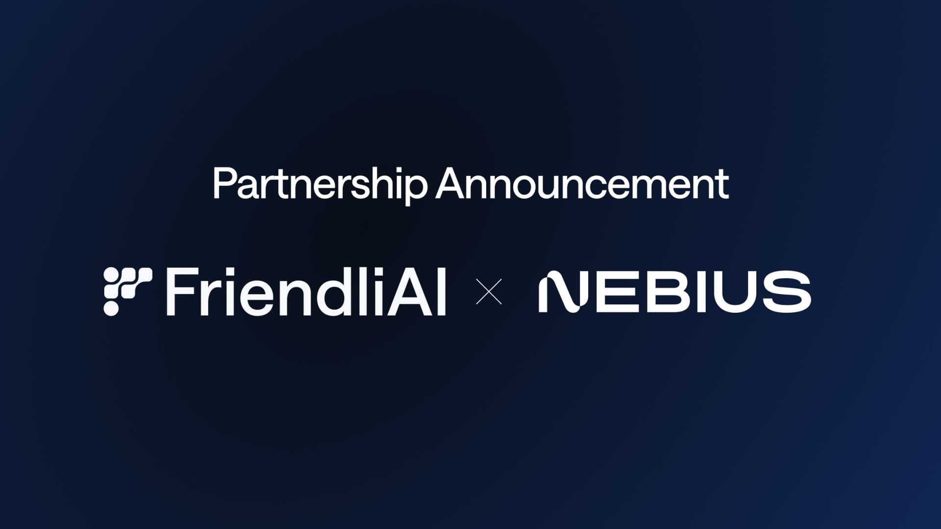 FriendliAI Partners with Nebius to Deliver High-Performance, Cost-Efficient AI Inference thumbnail