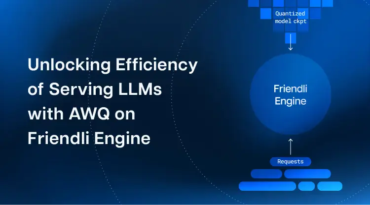 Activation-aware Weight Quantization (AWQ): Unlocking LLM Efficiency—Part 2: Benchmarks and Practical Guide thumbnail
