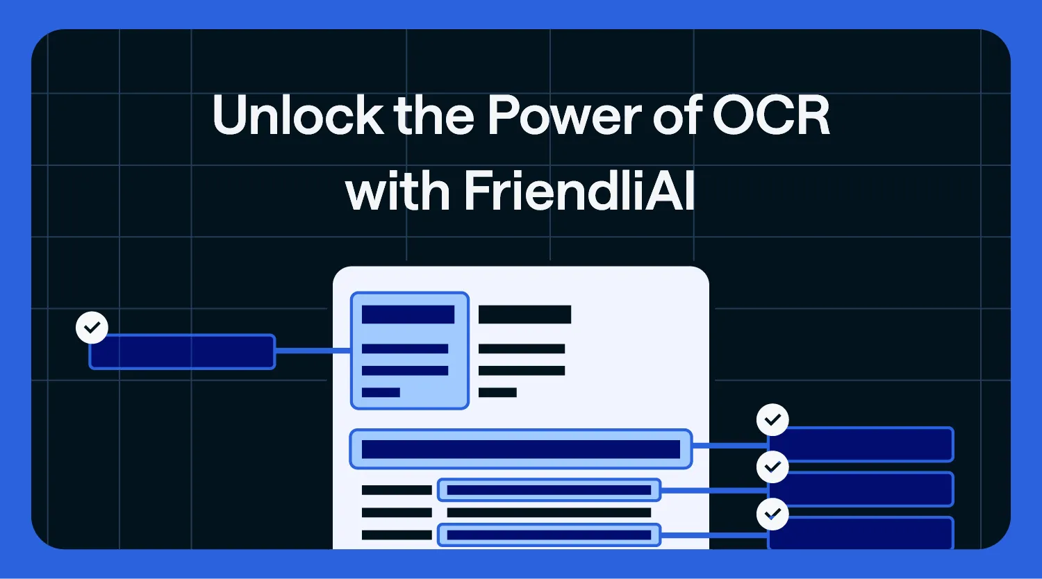 Unlock the Power of OCR with FriendliAI thumbnail
